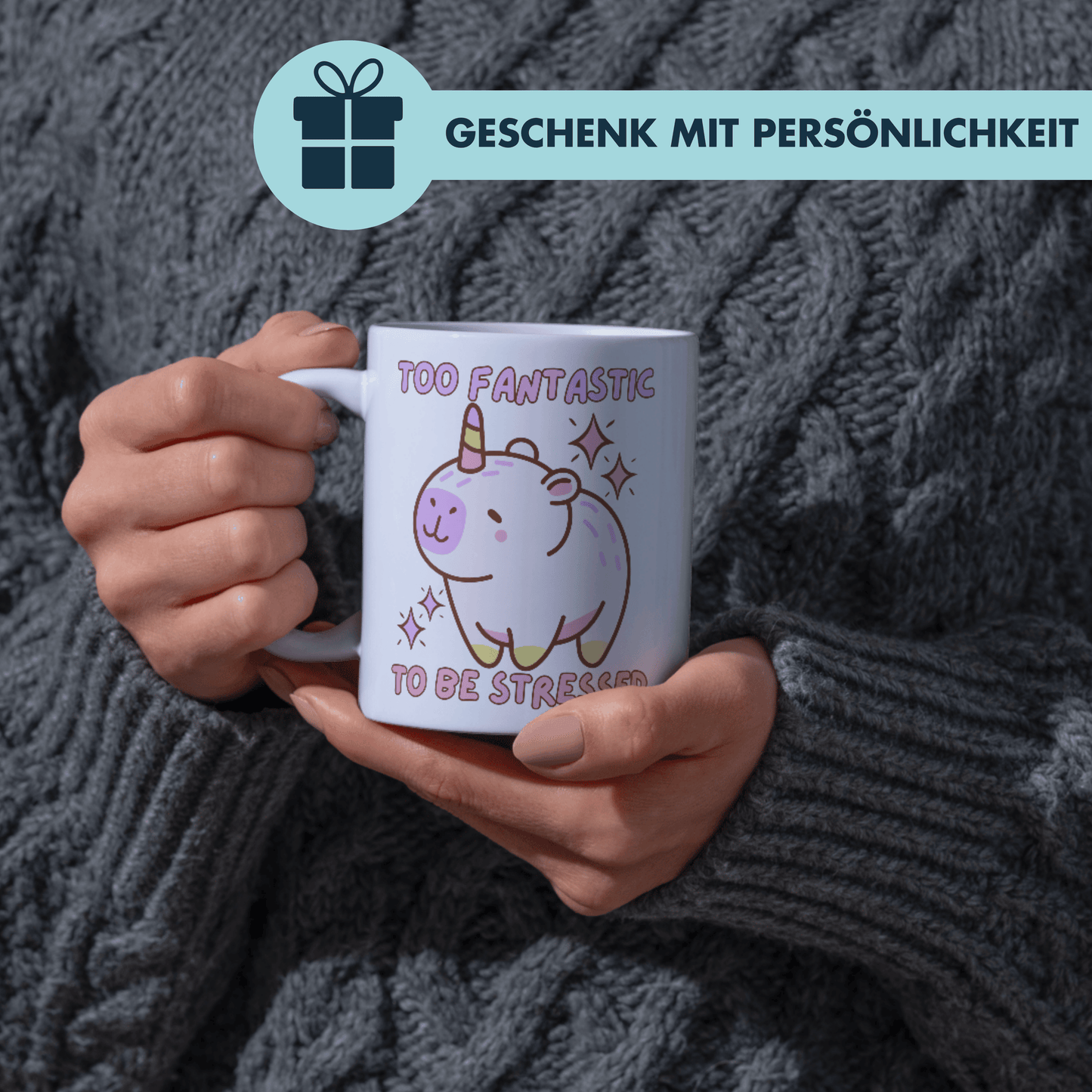Too Fantastic To Be Stressed Capybara Einhorn Kaffee Tasse