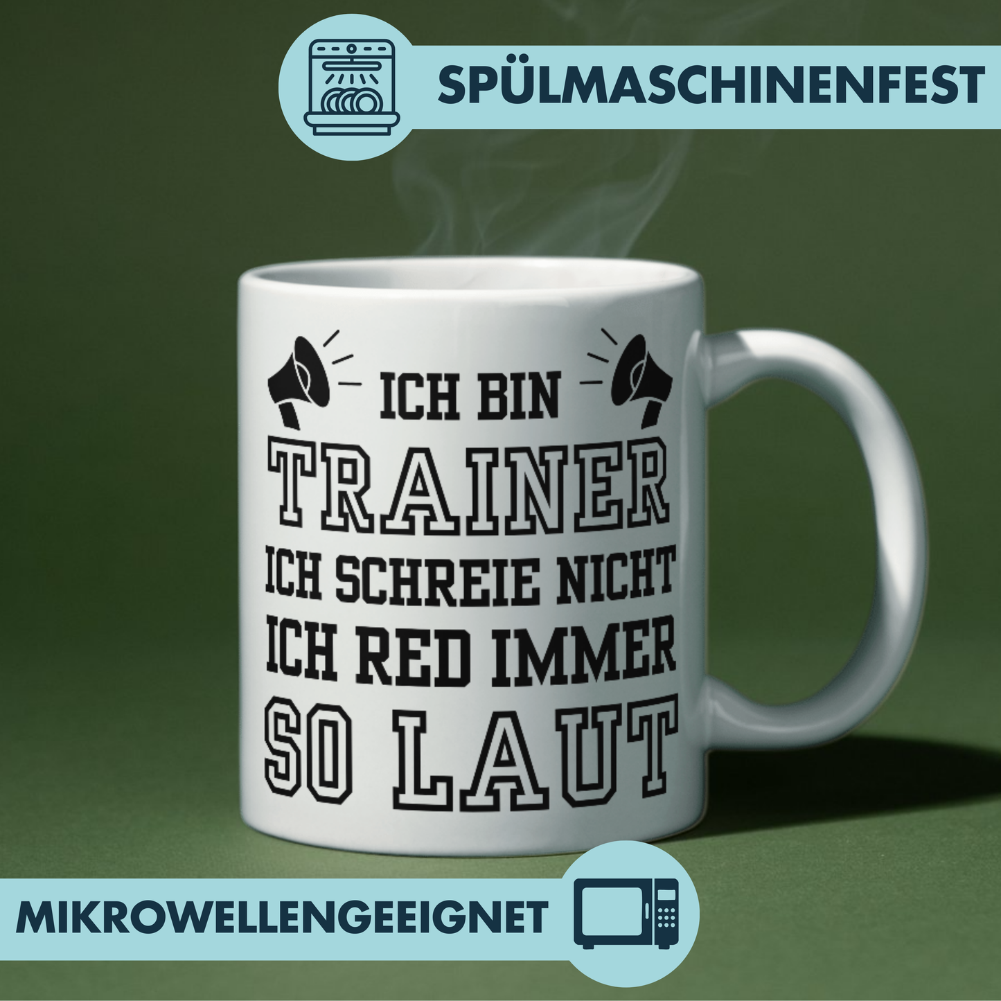 Ich Bin Trainer Ich Schreie Nicht Ich Red Immer So Laut Kaffee Tasse