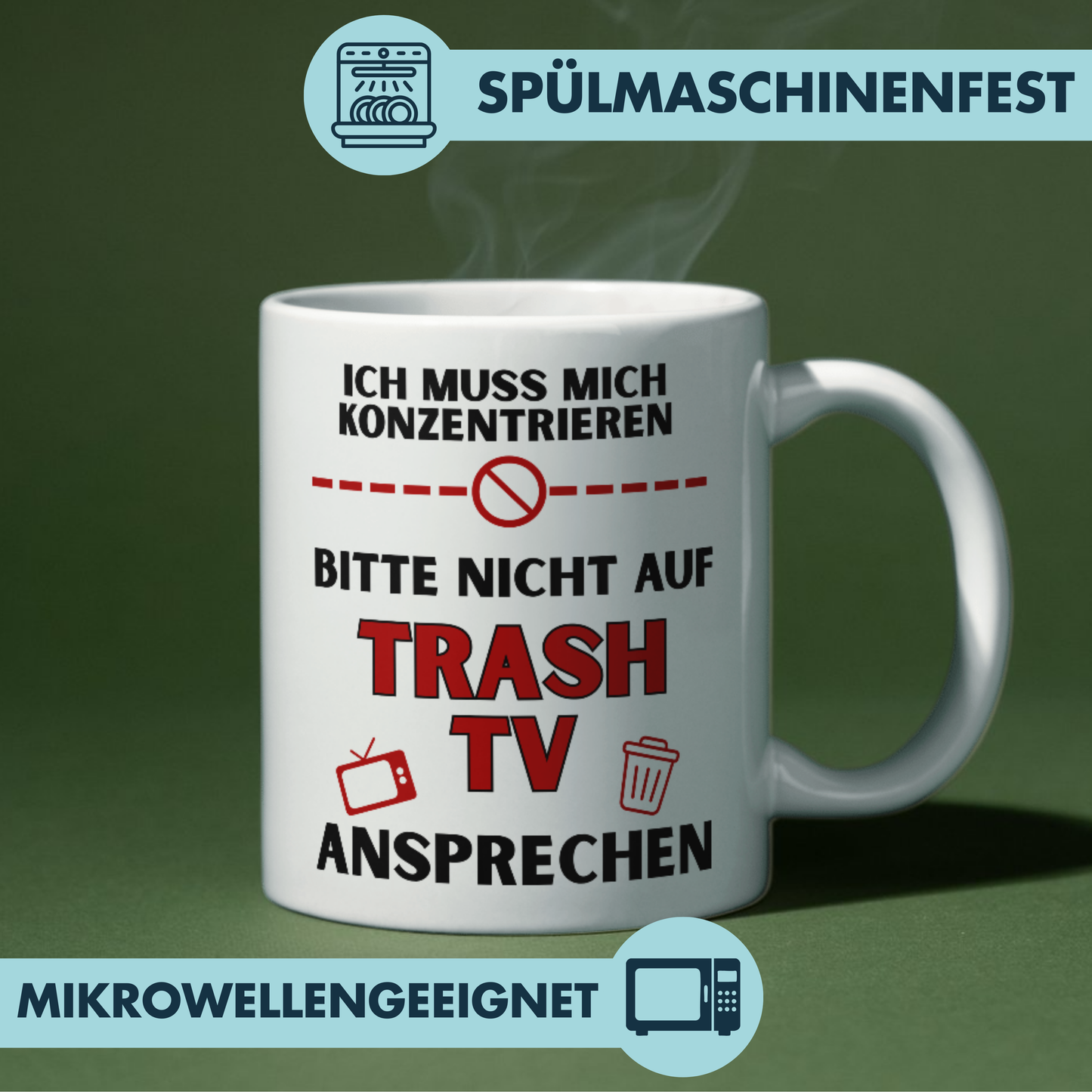 Ich Muss Mich Konzentrieren Bitte Nicht Auf Trash TV Ansprechen Kaffee Tasse