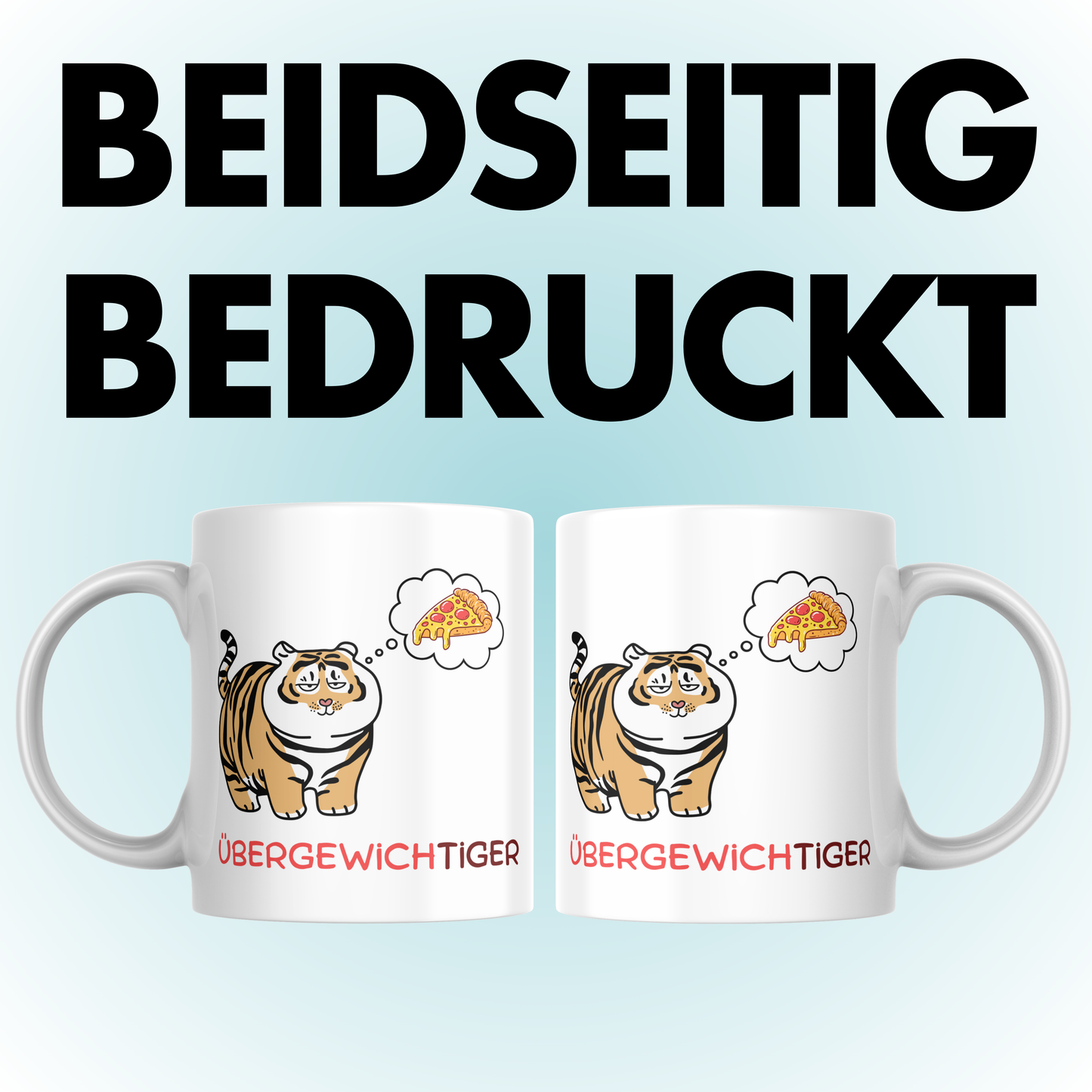 Übergewichtiger Tiger Wortspiel Selbstironie Kaffee Tasse