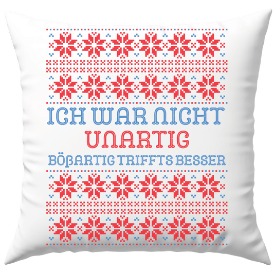 Ich War Nicht Unartig Bößartig Triffts Besser Weihnachten Deko Kissen