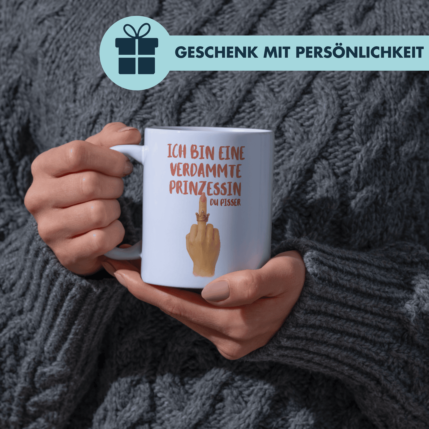 Ich Bin Eine Verdammte Prinzessin Du Pisser Krone Kaffee Tasse
