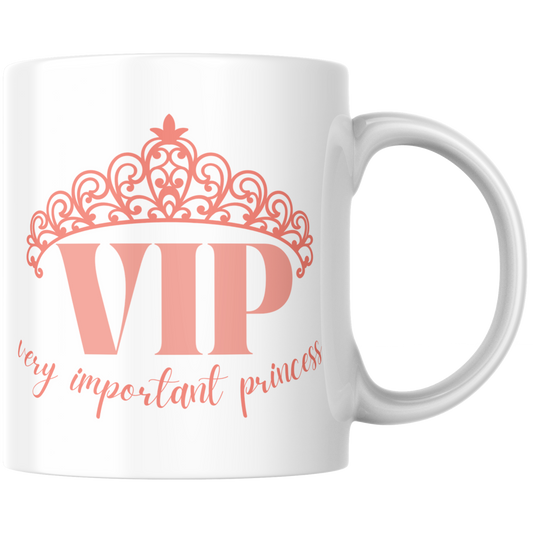 VIP Very Important Princess Prinzessin Wortspiel Kaffee Tasse