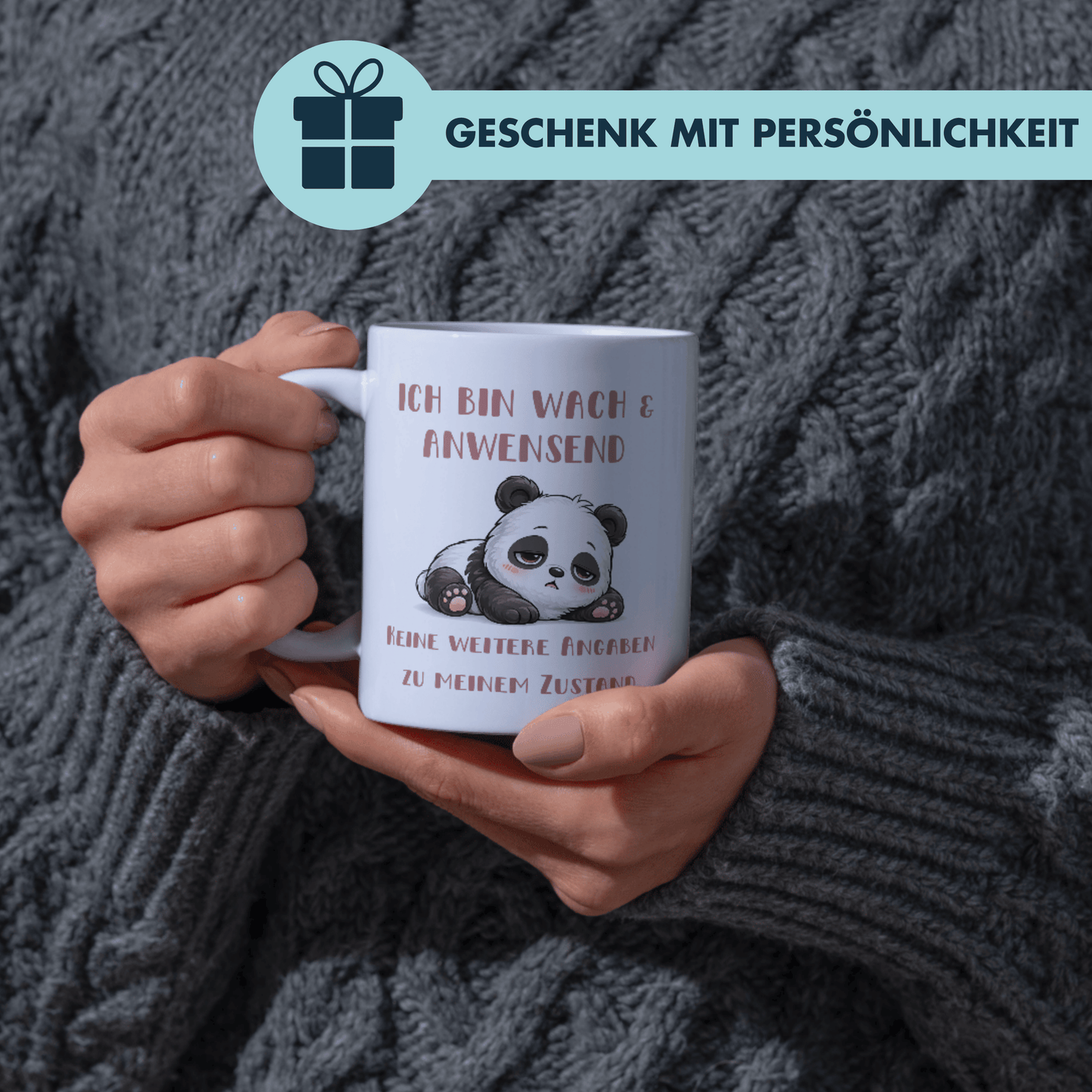 Ich Bin Wach Und Anwesend Keine Weiteren Angaben Zu Meinem Zustand Kaffee Tasse