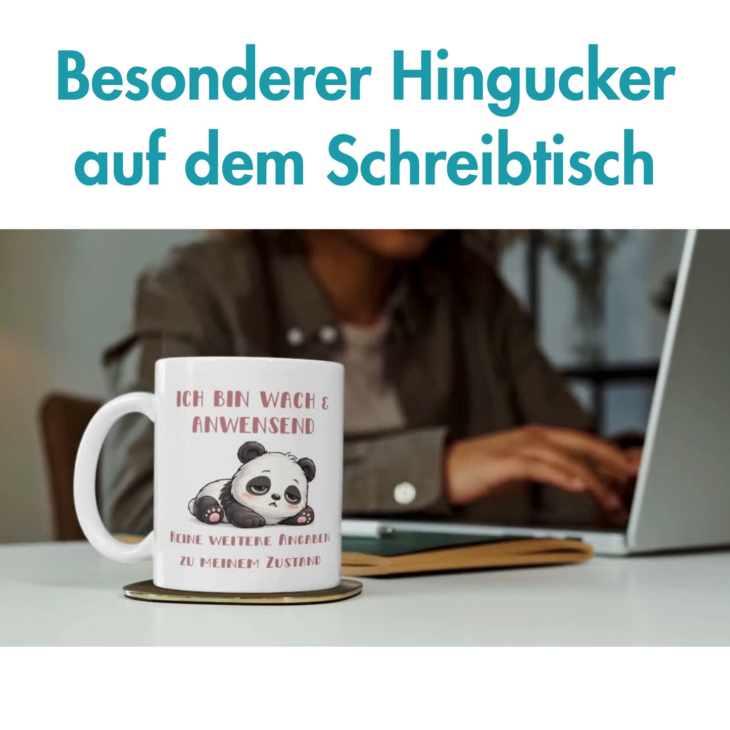 Ich Bin Wach Und Anwesend Keine Weiteren Angaben Zu Meinem Zustand Kaffee Tasse
