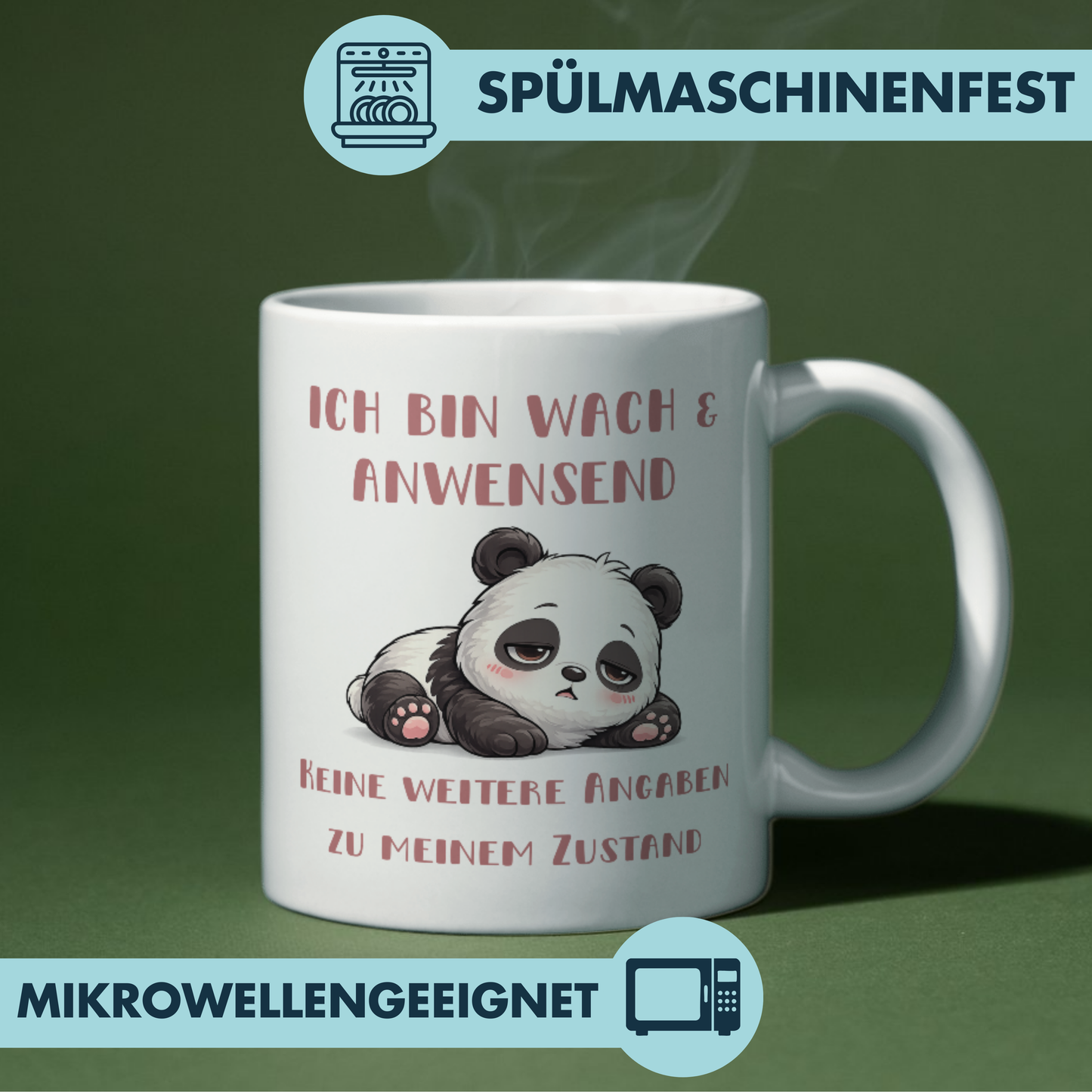 Ich Bin Wach Und Anwesend Keine Weiteren Angaben Zu Meinem Zustand Kaffee Tasse