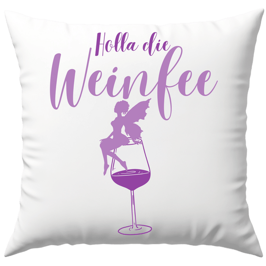 Holla Die Weinfee Wein Deko Kissen
