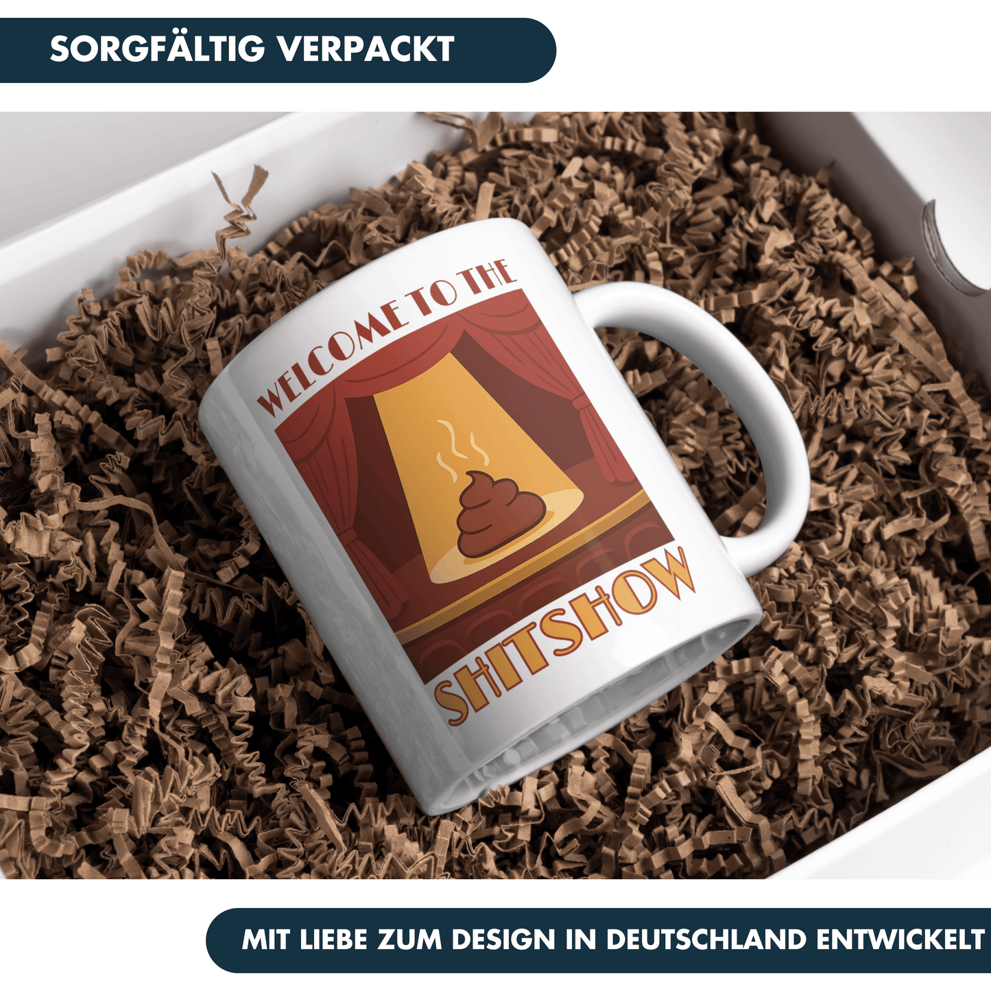 Welcome To The Shitshow Kaffee Tasse