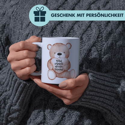 Werd Schnell Wieder Gesund Teddy Gute Besserung Kaffee Tasse