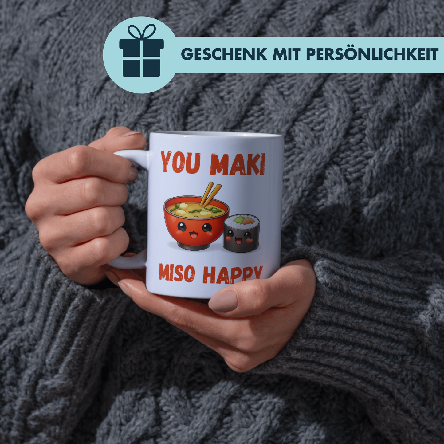 You Maki Miso Happy Liebe Wortspiel Kaffee Tasse