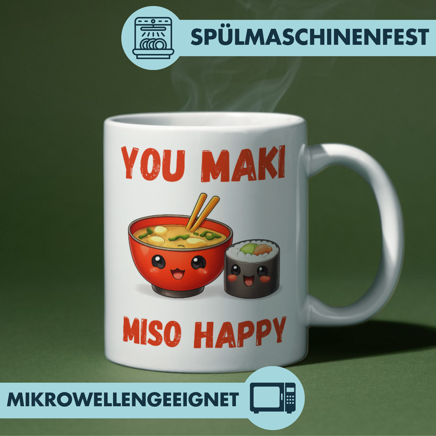 You Maki Miso Happy Liebe Wortspiel Kaffee Tasse