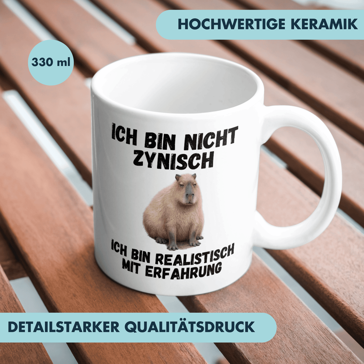 Ich Bin Nicht Zynisch Ich Bin Realistisch Mit Erfahrung Capybara Kaffee Tasse