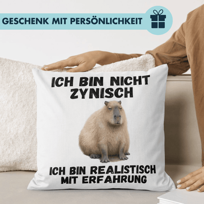 Ich Bin Nicht Zynisch Ich Bin Realistisch Mit Erfahrung Capybara Deko Kissen