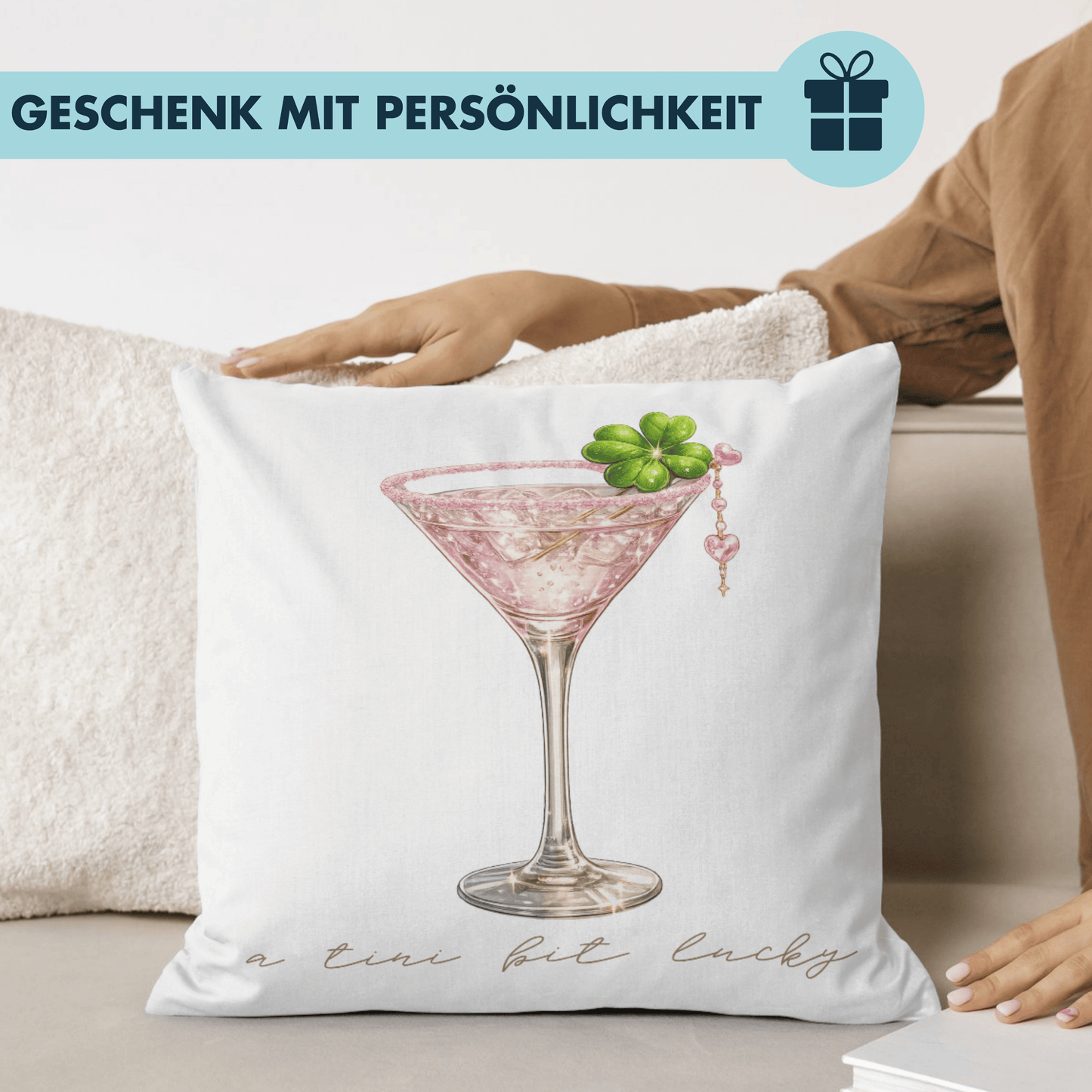 A Tini Bit Lucky Martini Deko Kissen