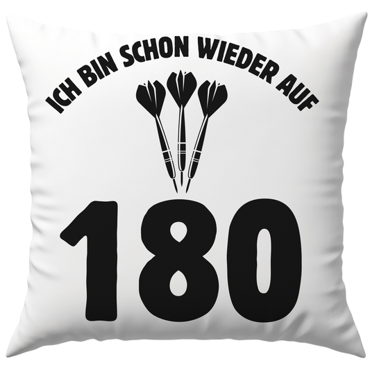 Ich Bin Schon Wieder Auf 180 Darten Darts Deko Kissen