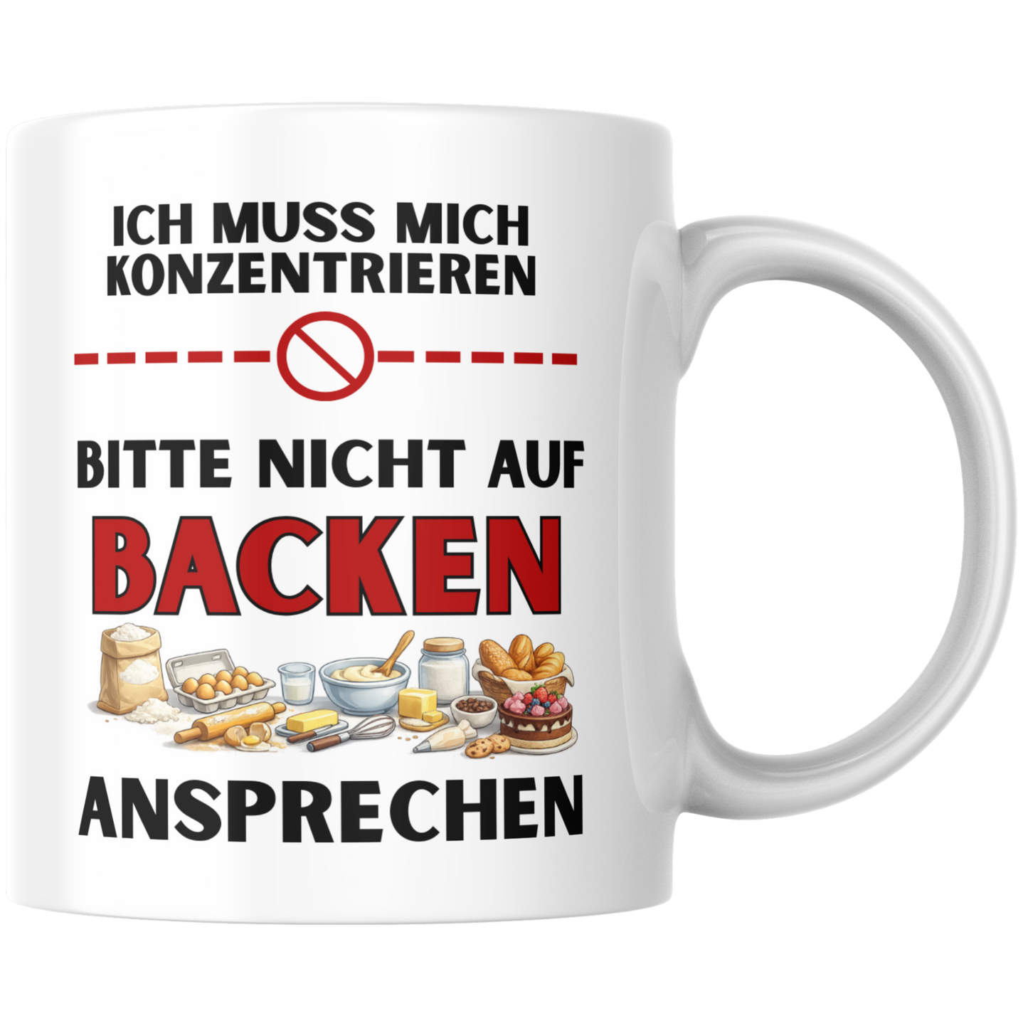 Ich Muss Mich Konzentrieren Bitte Nicht Auf Backen Ansprechen Kaffee Tasse