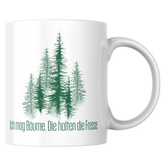 Ich Mag Bäume Die Halten Die Fresse Menschenhass Kaffee Tasse