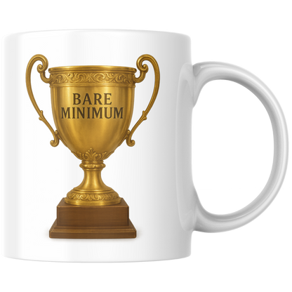 Bare Minimum Pokal Meme Kaffee Tasse