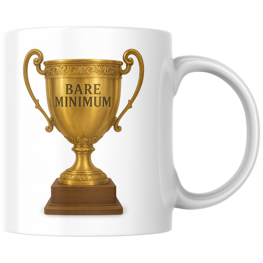 Bare Minimum Pokal Meme Kaffee Tasse