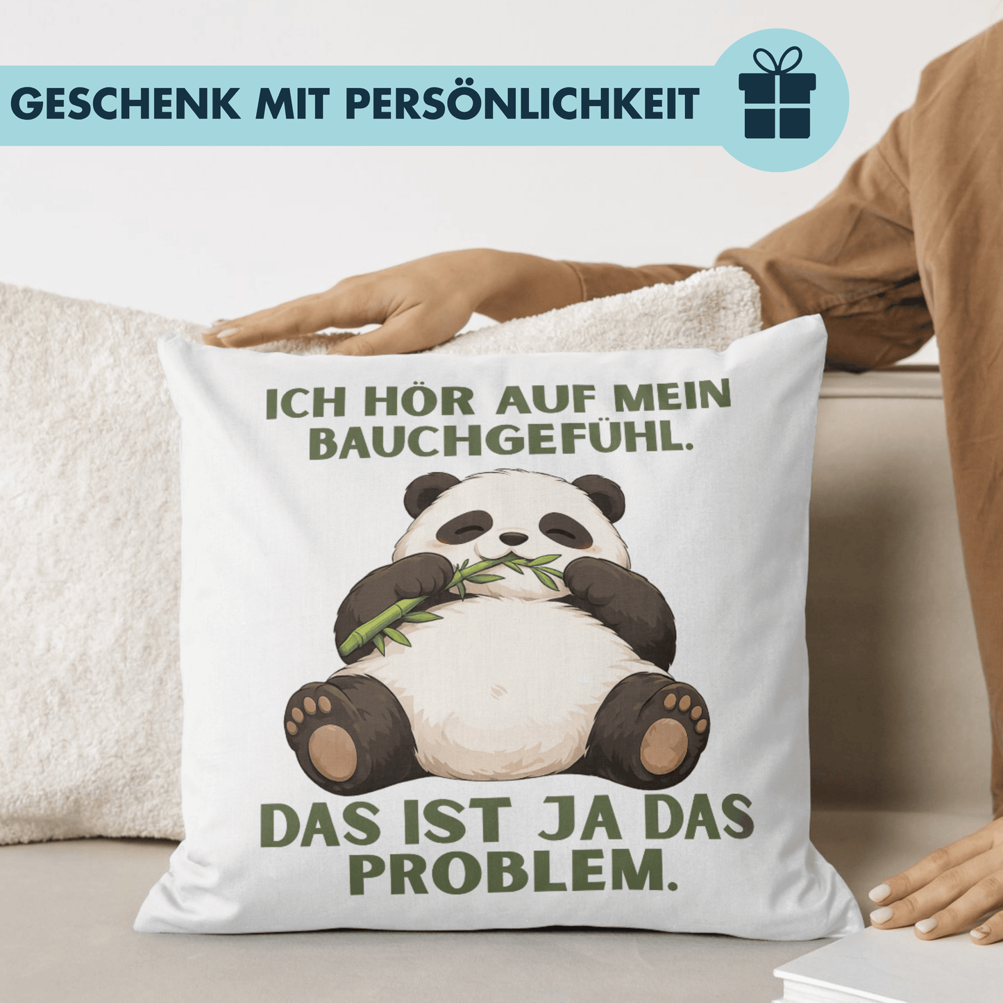 Ich Hör Auf Mein Bauchgefühl Das Ist Ja Das Problem Panda Deko Kissen