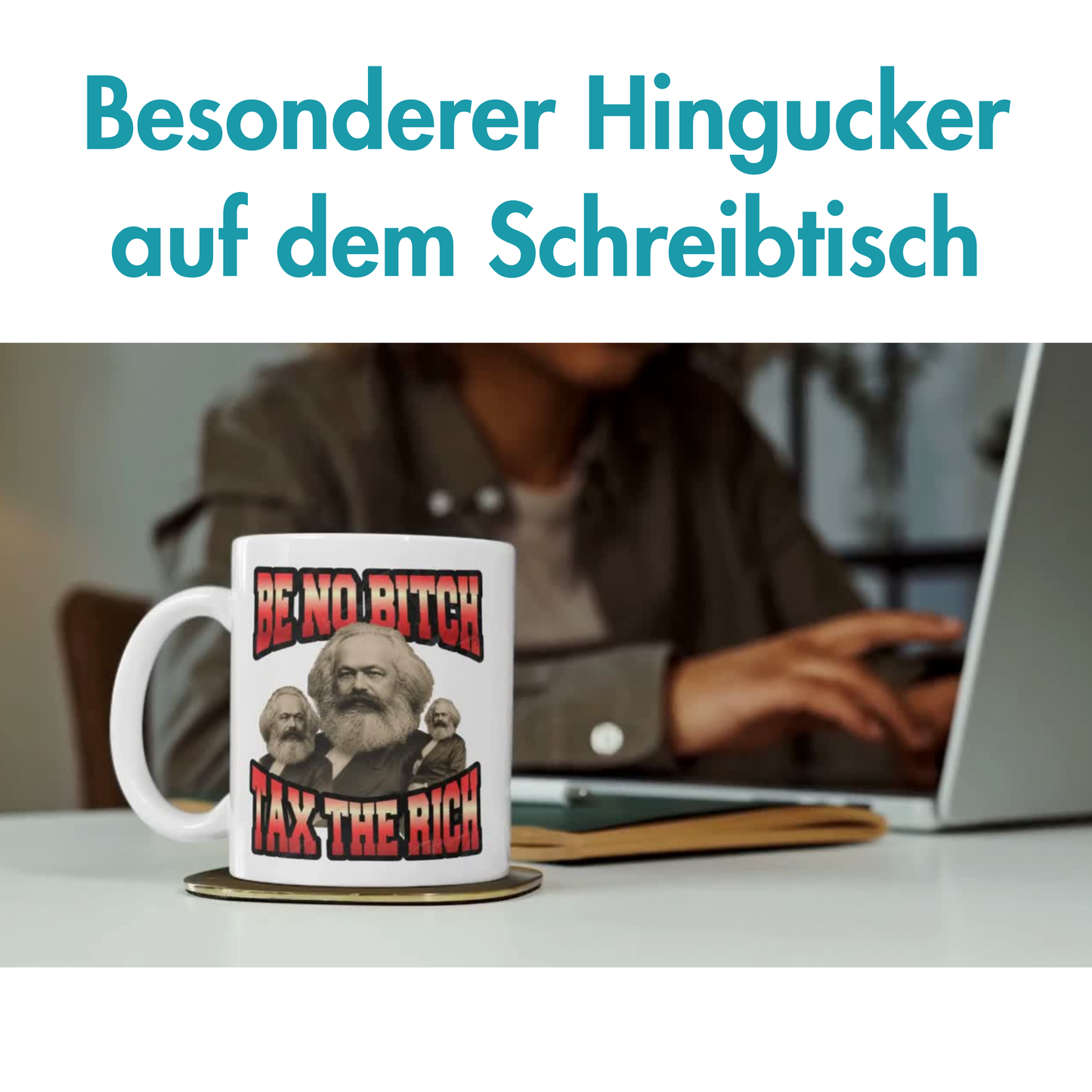 Be No Bitch Tax The Rich Karl Marx Kaffee Tasse