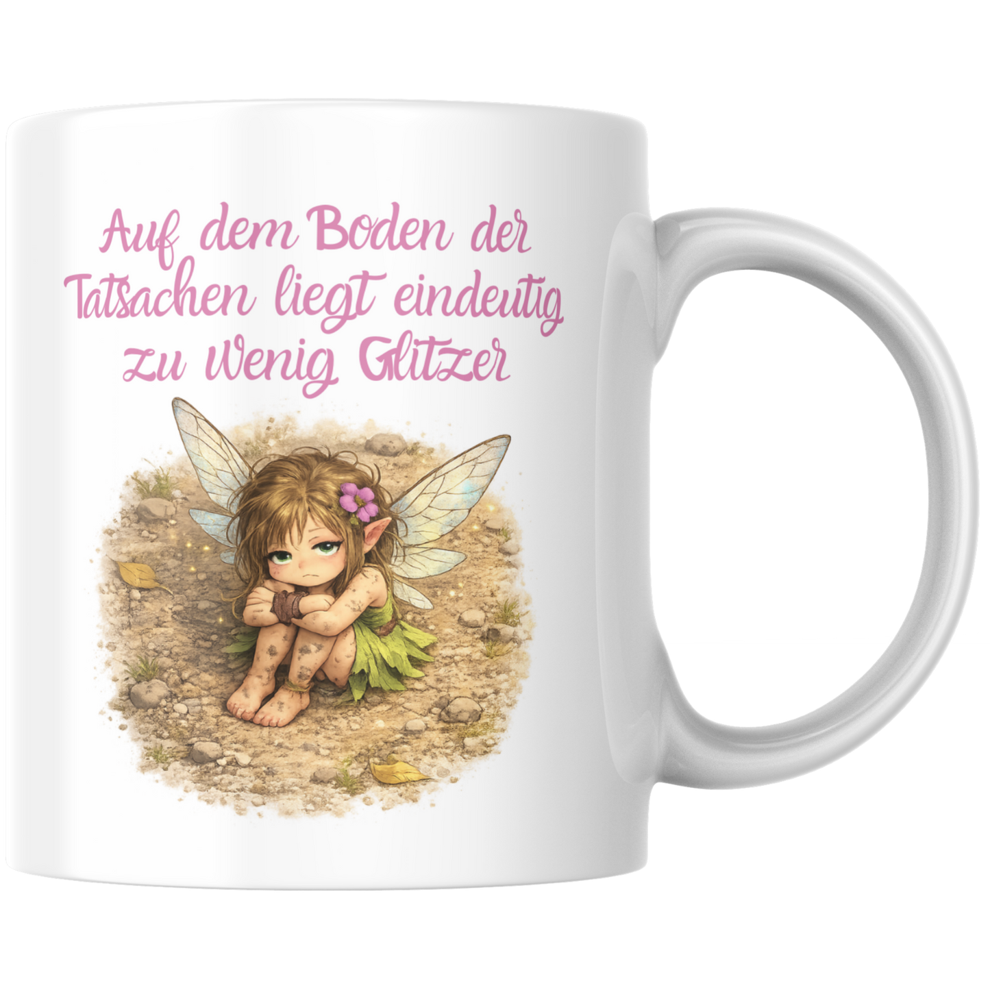 Auf Dem Boden Der Tatsachen Liegt Eindeutig Zu Wenig Glitzer Kaffee Tasse