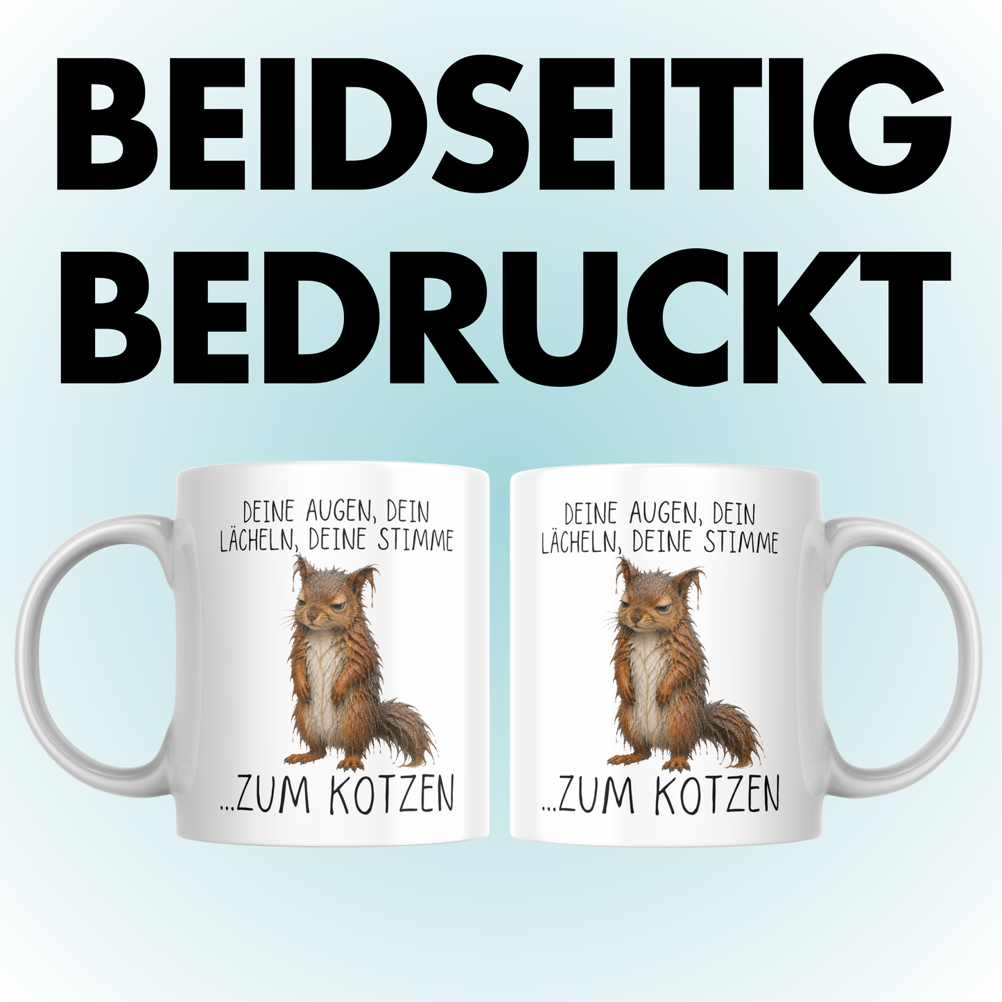 Deine Augen Dein Lächeln Deine Stimme Zum Kotzen Kaffee Tasse