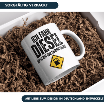 Ich Fahr Diesel Super Bin Ich Schon Selbst Wortspiel Kaffee Tasse