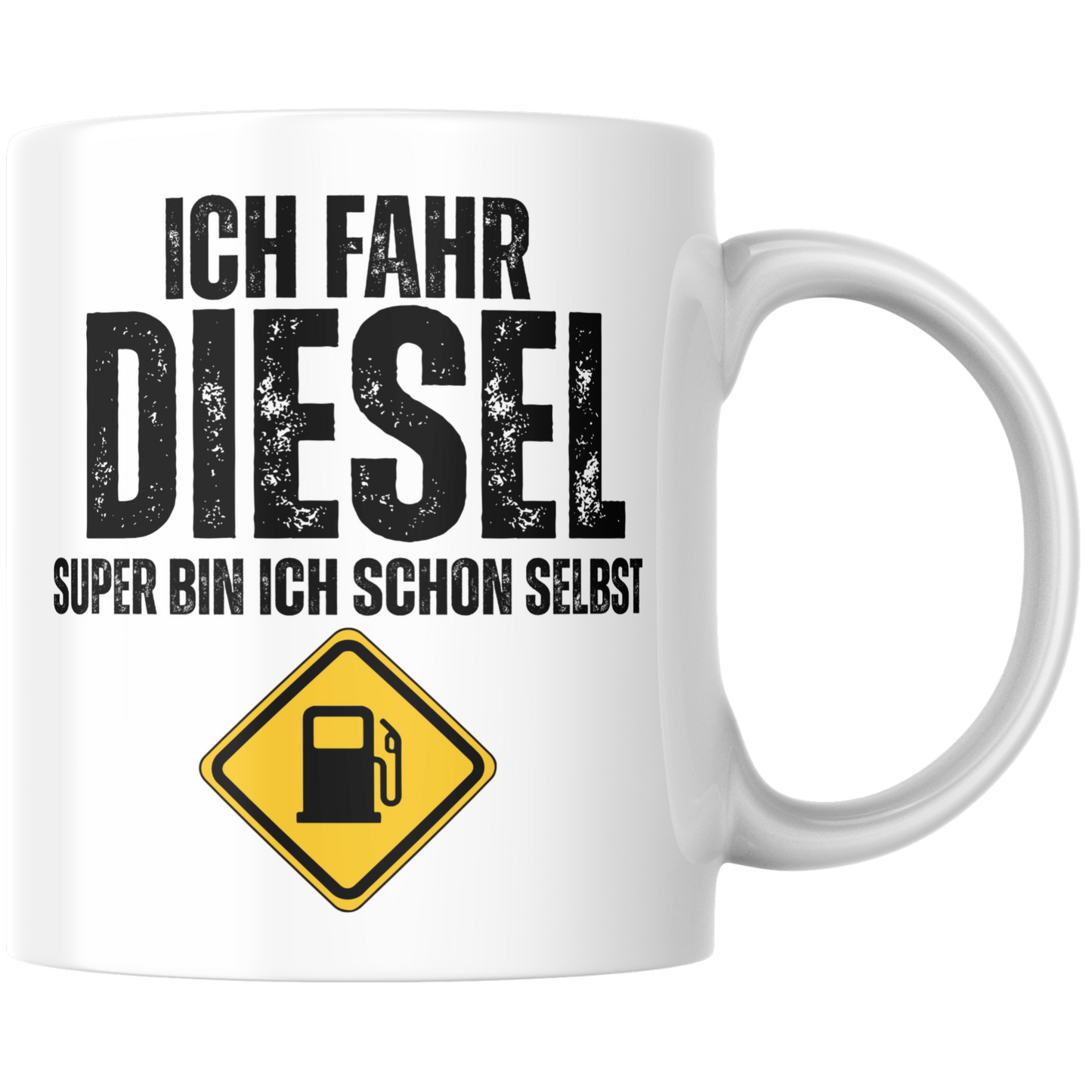 Ich Fahr Diesel Super Bin Ich Schon Selbst Wortspiel Kaffee Tasse