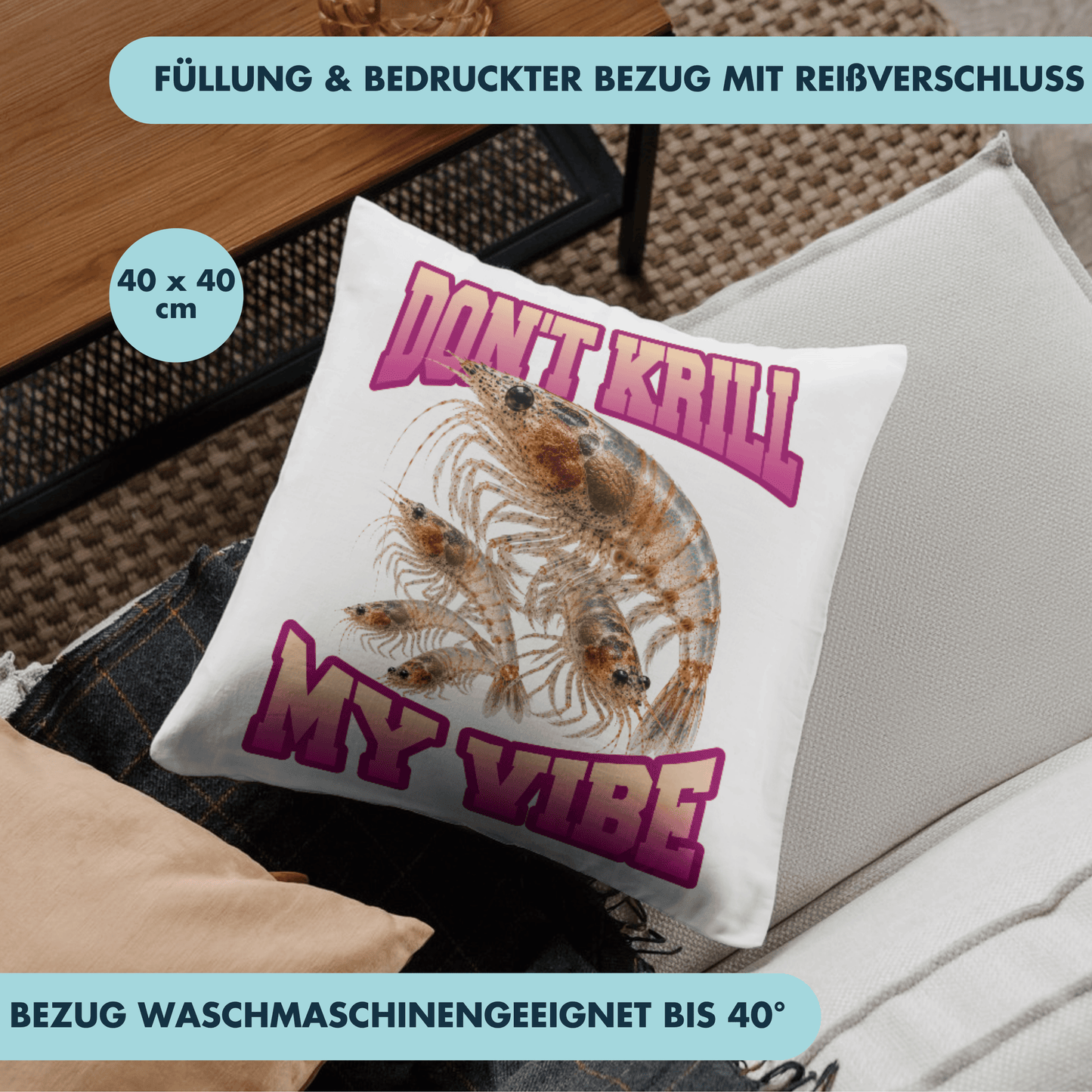 Don't Krill My Vibe Wortspiel Bootleg Deko Kissen