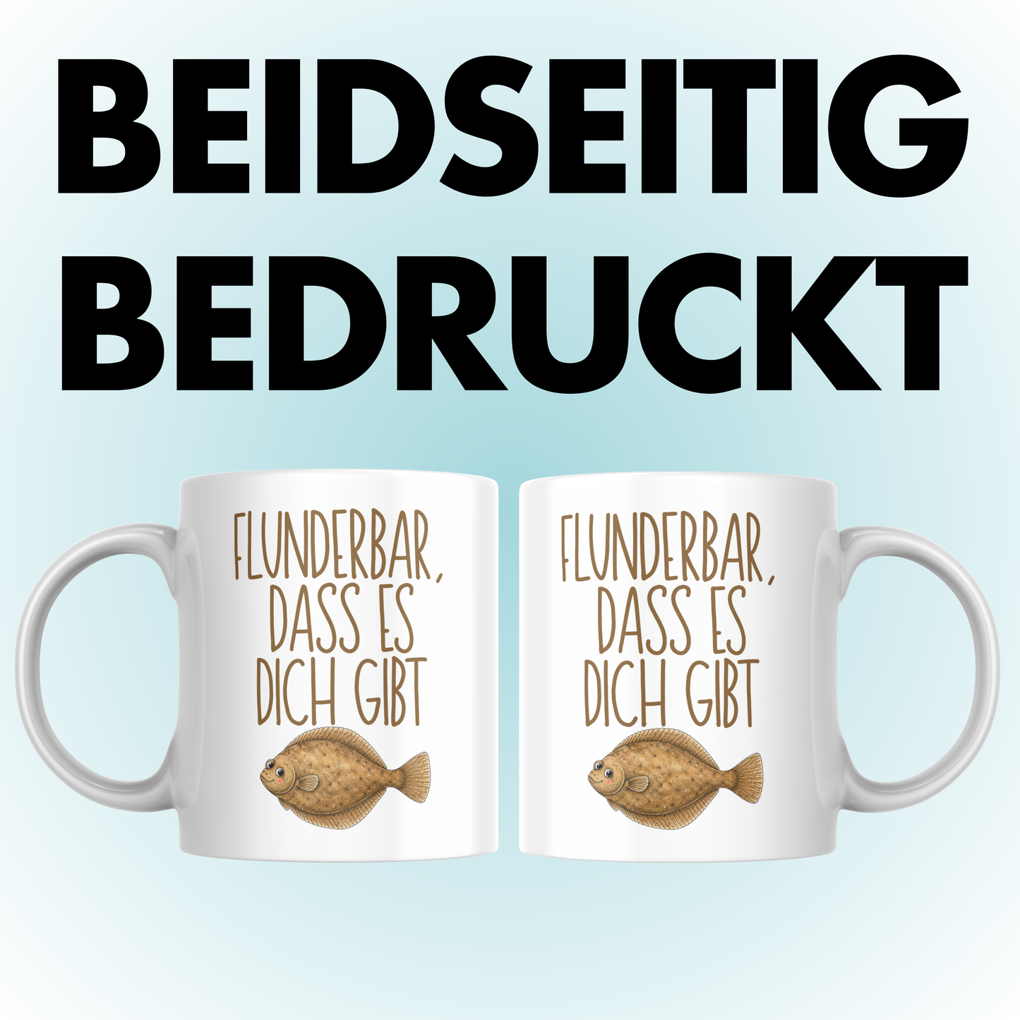 Flunderbar Dass Es Dich Gibt Wortspiel Kaffee Tasse
