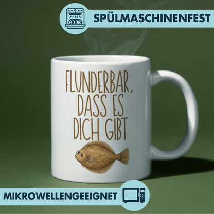 Flunderbar Dass Es Dich Gibt Wortspiel Kaffee Tasse