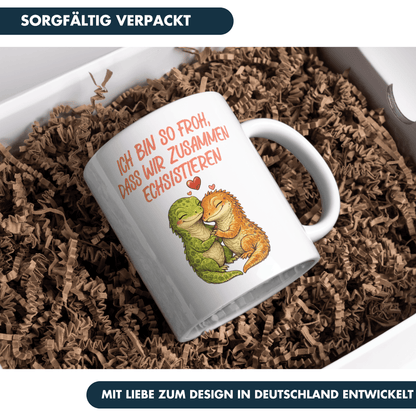 Ich Bin So Froh Dass Wir Zusammen Echsistieren Liebe Kaffee Tasse