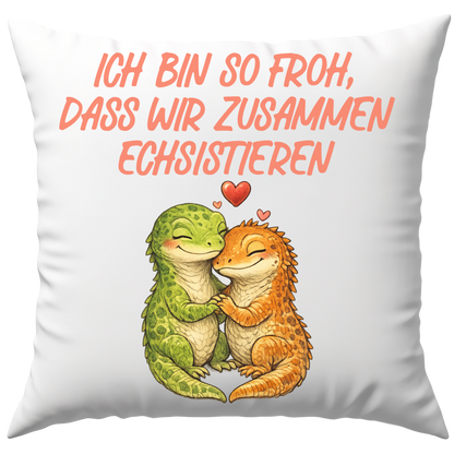 Ich Bin So Froh Dass Wir Zusammen Echsistieren Liebe Deko Kissen