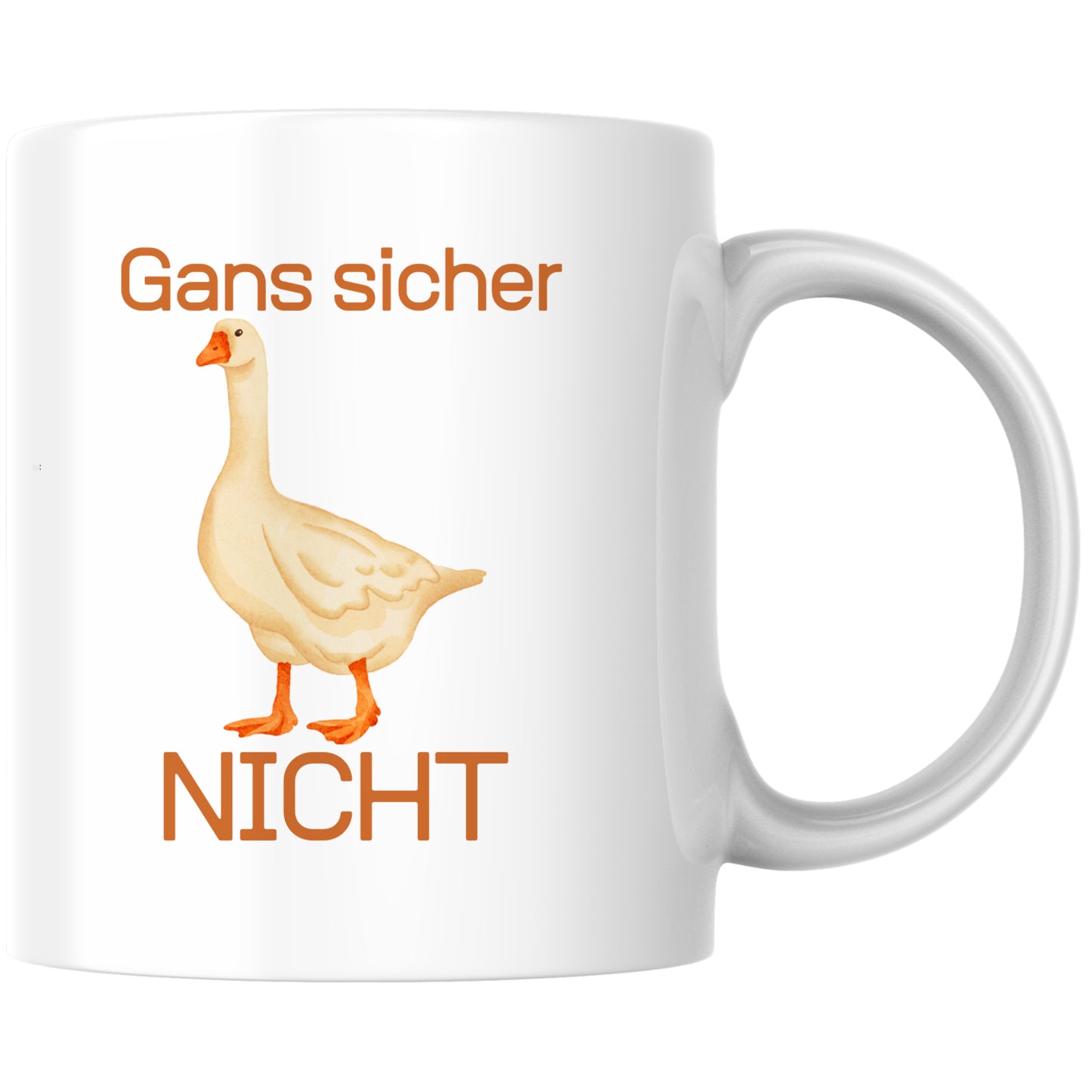 Gans Sicher Nicht Wortspiel Kaffee Tasse