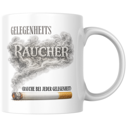 Gelegenheitsraucher Rauche Bei Jeder Gelegenheit Raucher Kaffee Tasse