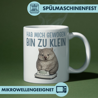Hab Mich Gewogen Bin Zu Klein Kaffee Tasse