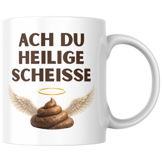 Ach Du Heilige Scheiße Wortspiel Kaffee Tasse