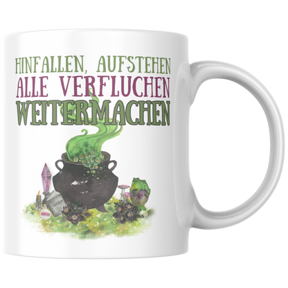 Hinfallen Austehen Alle Verfluchen Weitermachen Hexe Kaffee Tasse