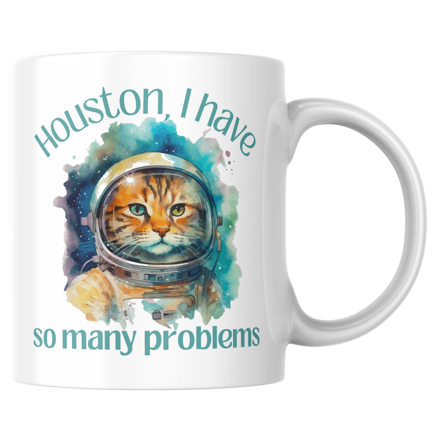 Houston I Have So Many Problems Astronaut Katze Kaffee Tasse