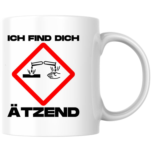 Ich Find Dich Ätzend Warnzeichen Chemie Kaffee Tasse