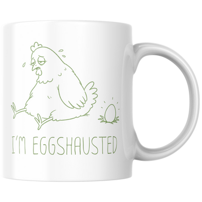 I'm Eggshausted Wortspiel Kaffee Tasse