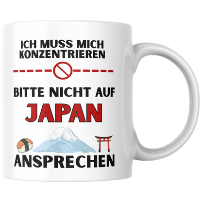 Ich Muss Mich Konzentrieren Bitte Nicht Auf Japan Ansprechen Kaffee Tasse