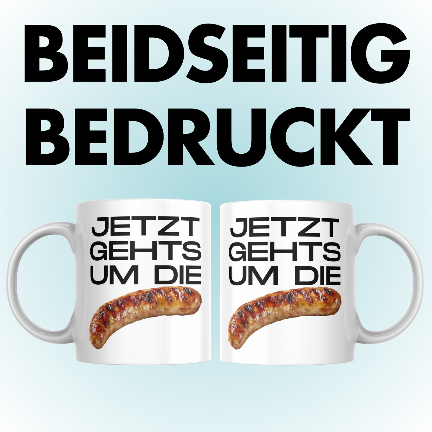 Jetzt Gehts Um Die Wurst Sprichwort Kaffee Tasse