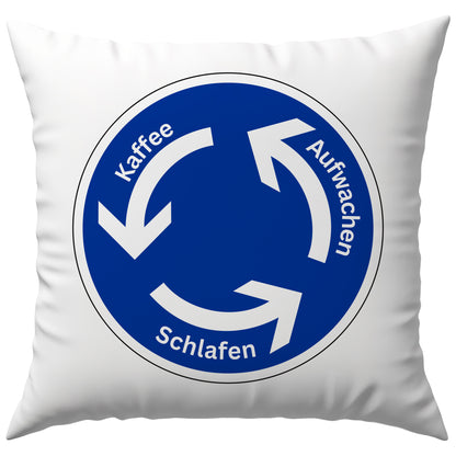 Aufwachen Kaffee Schlafen Kreisverkehr Deko Kissen