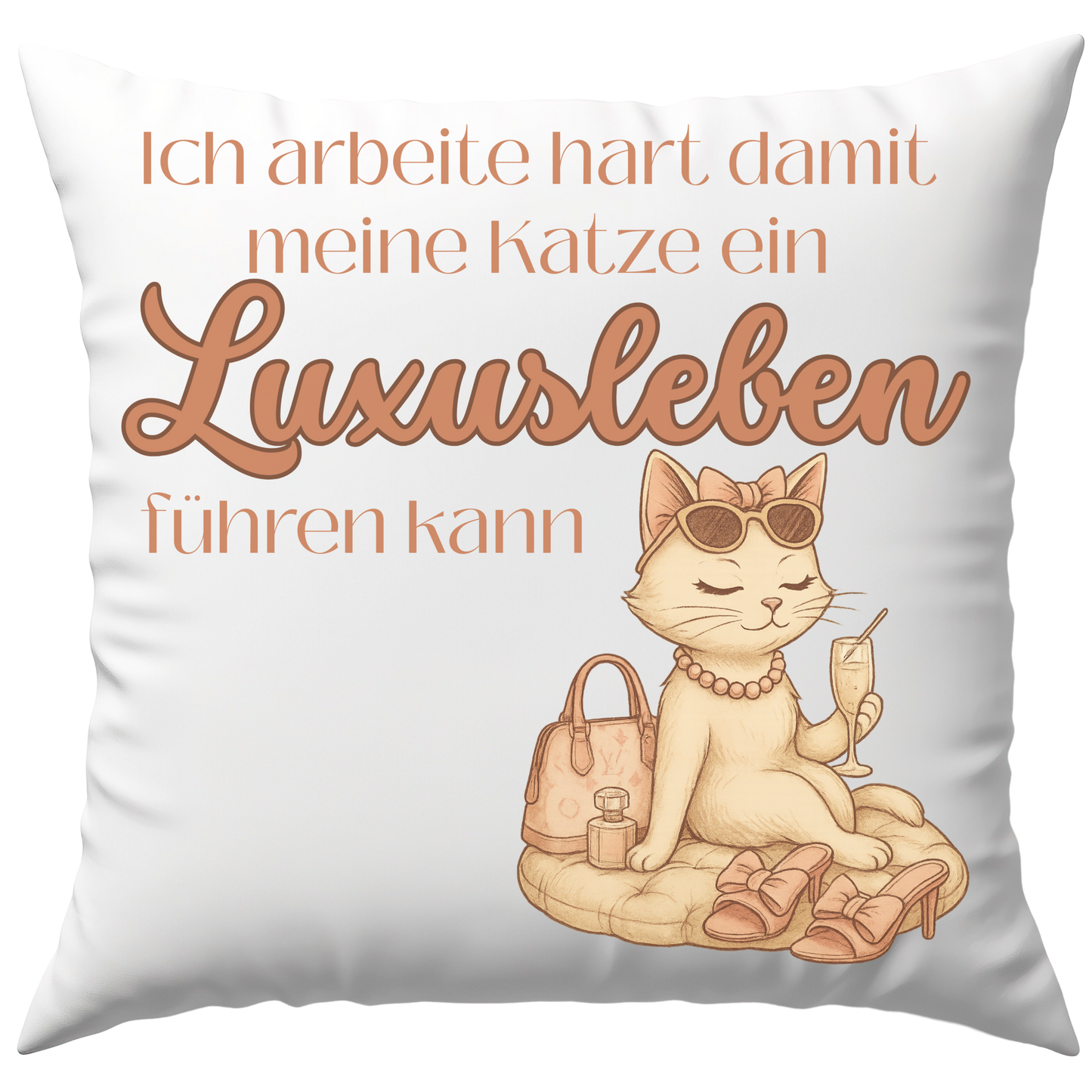 Ich Arbeite Hart Damit Meine Katze Ein Luxusleben Führen Kann Deko Kissen