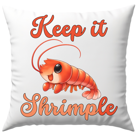 Keep It Shrimple Wortspiel Deko Kissen