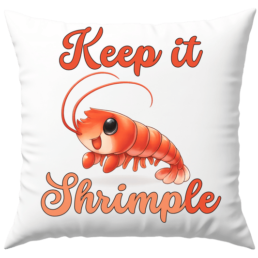 Keep It Shrimple Wortspiel Deko Kissen