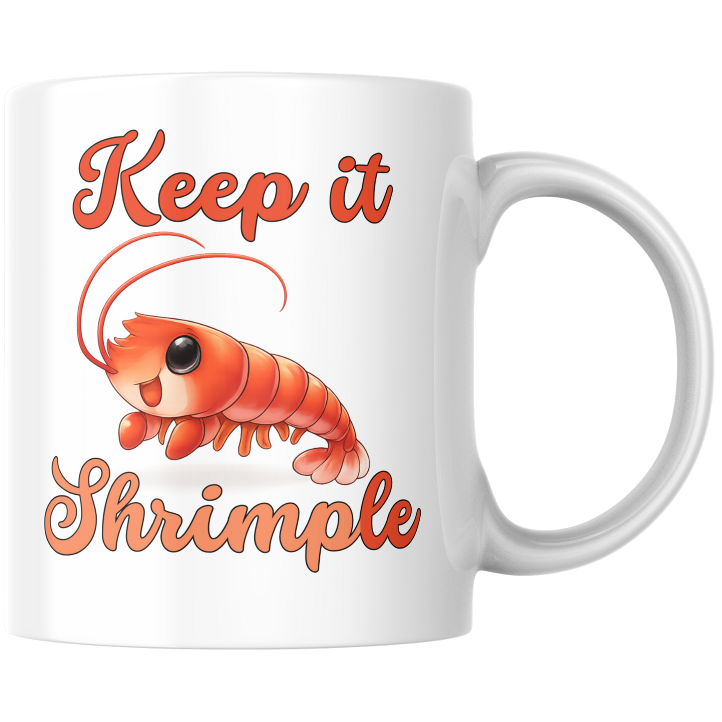 Keep It Shrimple Wortspiel Kaffee Tasse