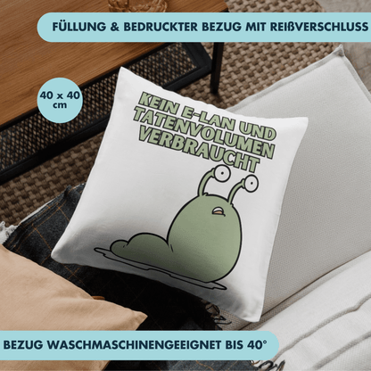 Kein E-LAN Und Tatenvolumen Verbraucht Wortwitz Deko Kissen